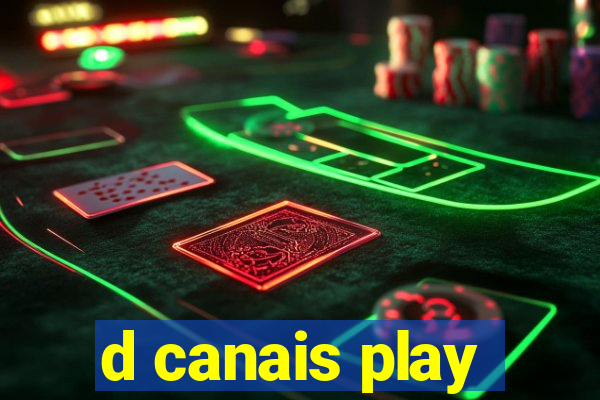 d canais play