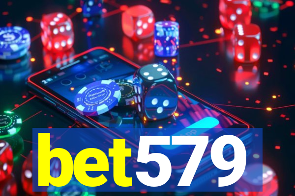 bet579