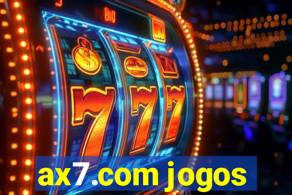 ax7.com jogos