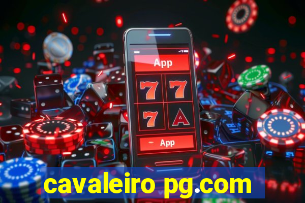 cavaleiro pg.com