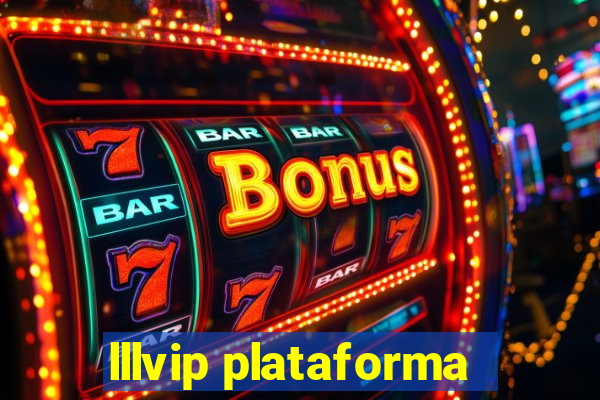 lllvip plataforma