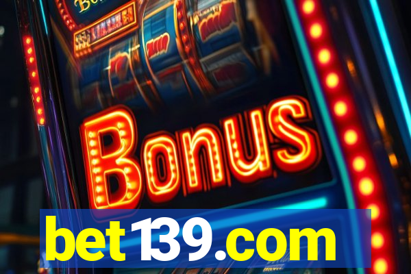 bet139.com