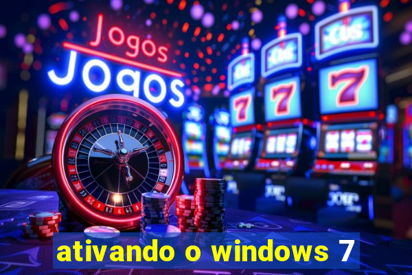 ativando o windows 7
