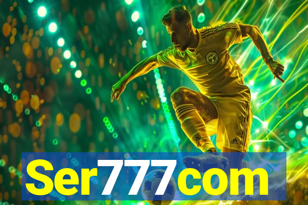 Ser777com