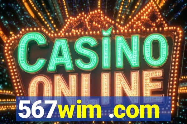 567wim .com