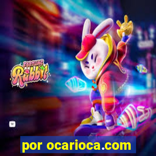 por ocarioca.com