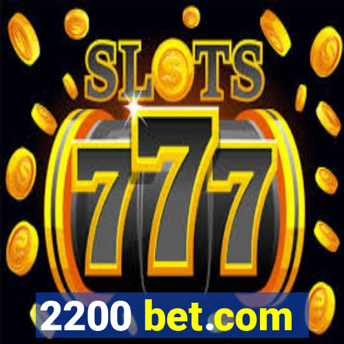 2200 bet.com