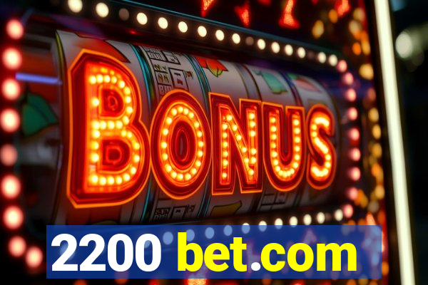 2200 bet.com