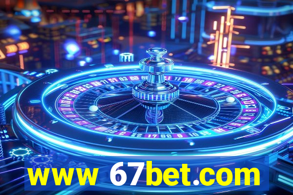 www 67bet.com