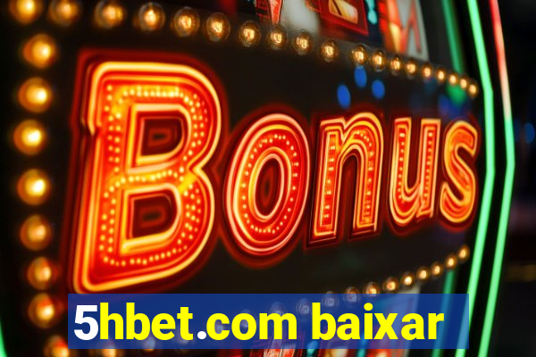 5hbet.com baixar