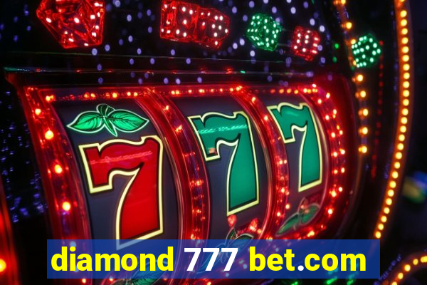 diamond 777 bet.com