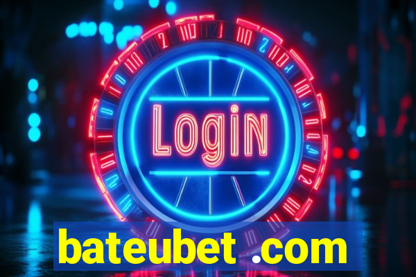 bateubet .com