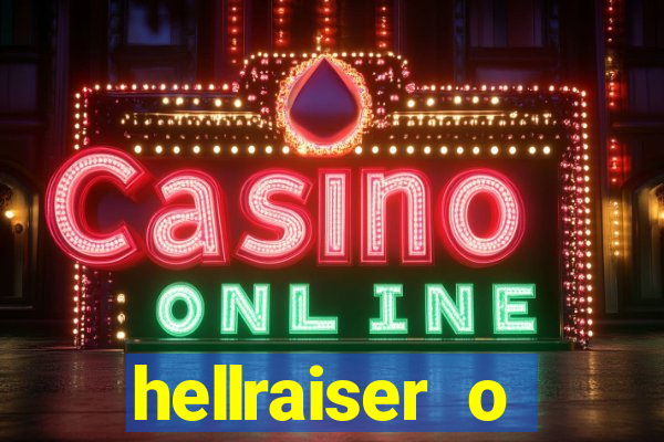 hellraiser o julgamento filme completo dublado gratis