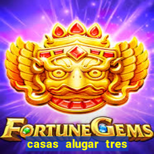 casas alugar tres lagoas ms