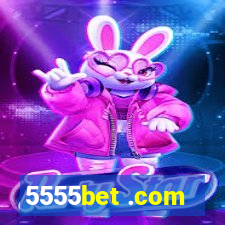 5555bet .com