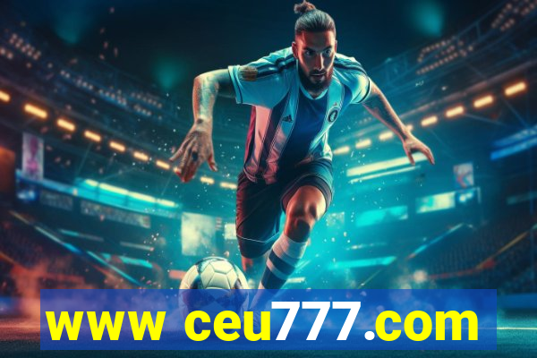 www ceu777.com