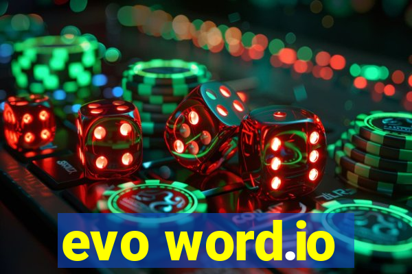 evo word.io