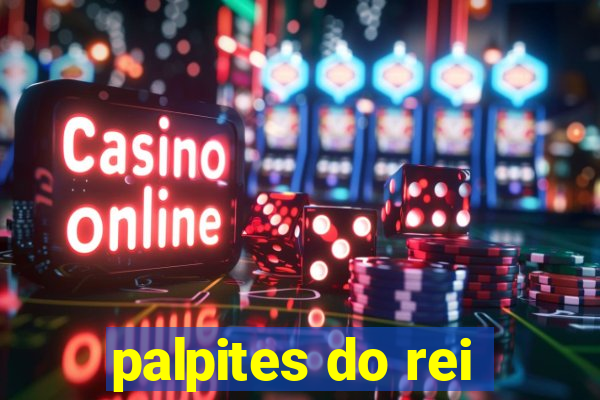 palpites do rei