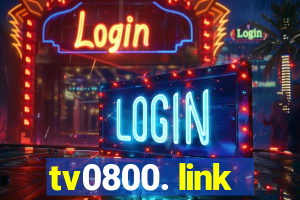 tv0800. link