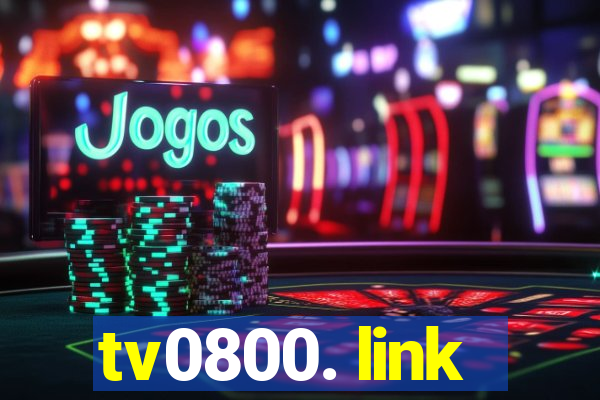 tv0800. link