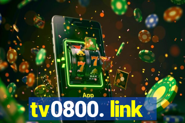 tv0800. link