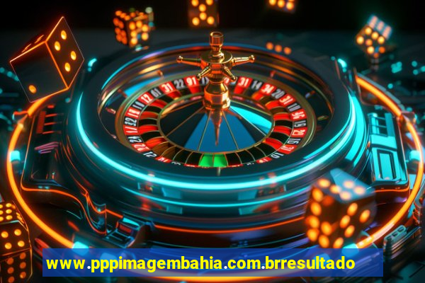 www.pppimagembahia.com.brresultado de exame
