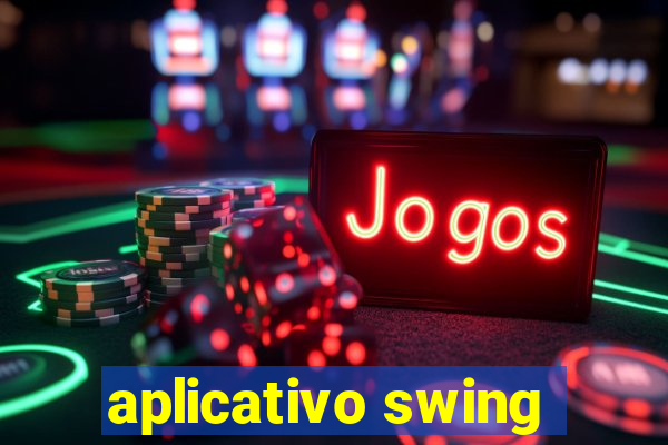 aplicativo swing