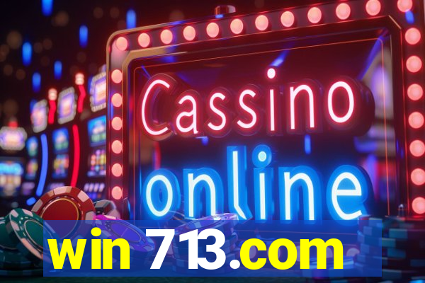 win 713.com