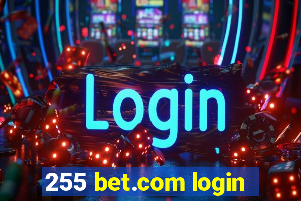 255 bet.com login
