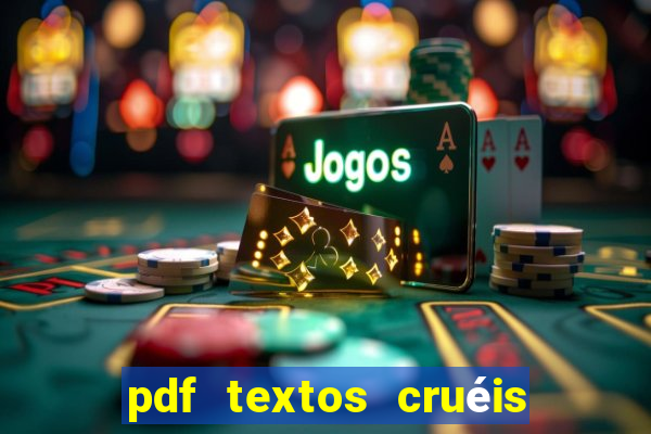 pdf textos cruéis demais para serem lidos rapidamente
