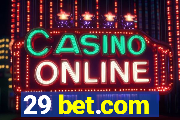29 bet.com