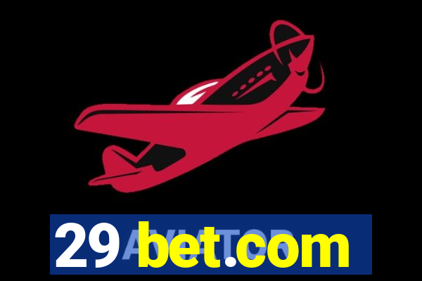 29 bet.com