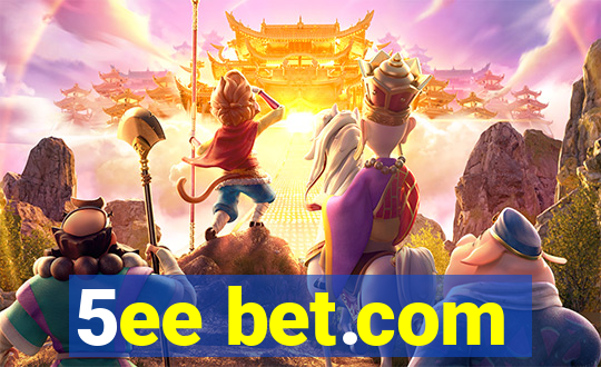 5ee bet.com