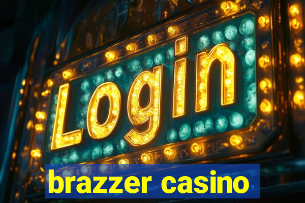 brazzer casino
