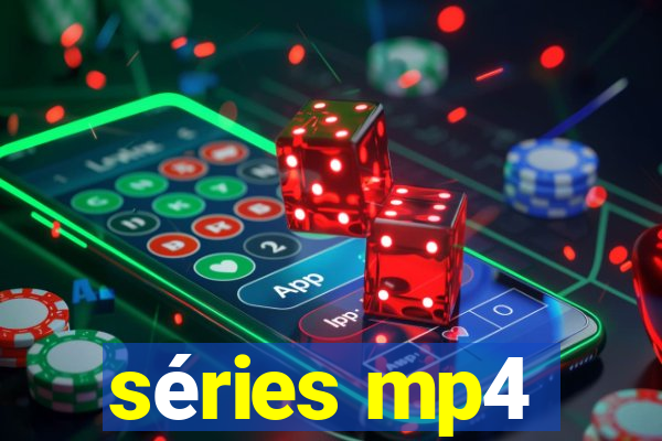 séries mp4