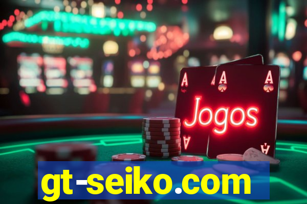 gt-seiko.com