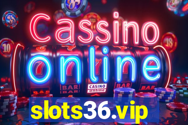 slots36.vip