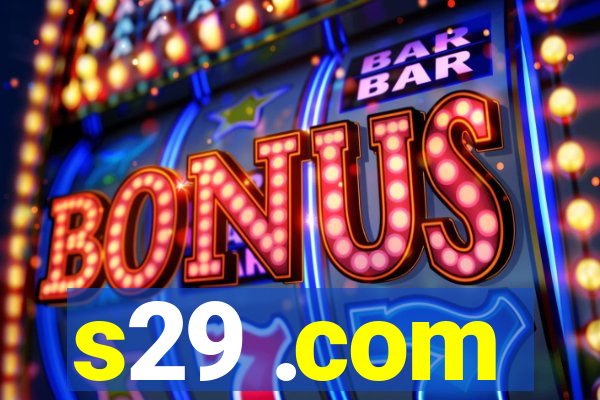 s29 .com