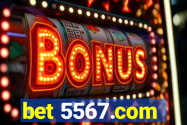 bet 5567.com