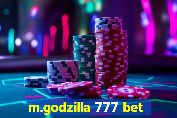 m.godzilla 777 bet