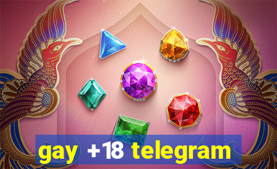 gay +18 telegram