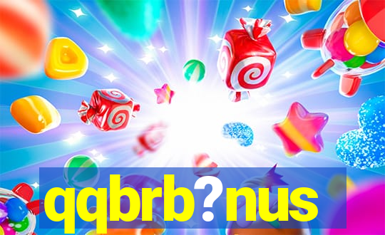 qqbrb?nus