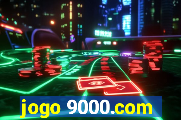 jogo 9000.com
