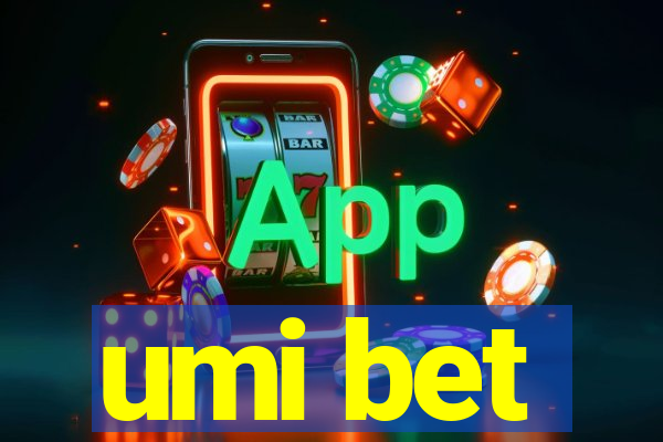 umi bet
