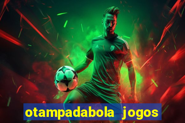 otampadabola jogos ao vivo palmeiras