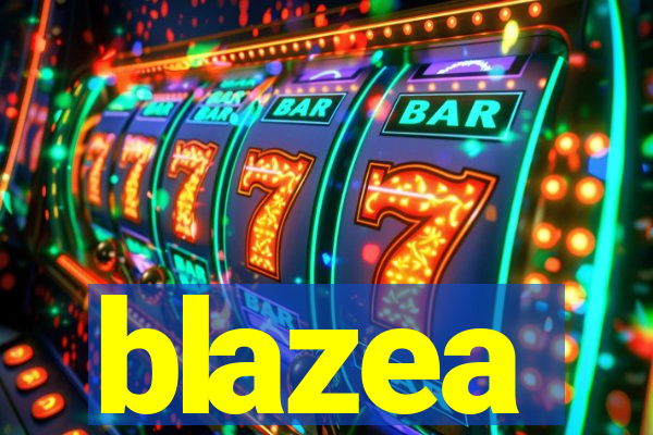 blazea