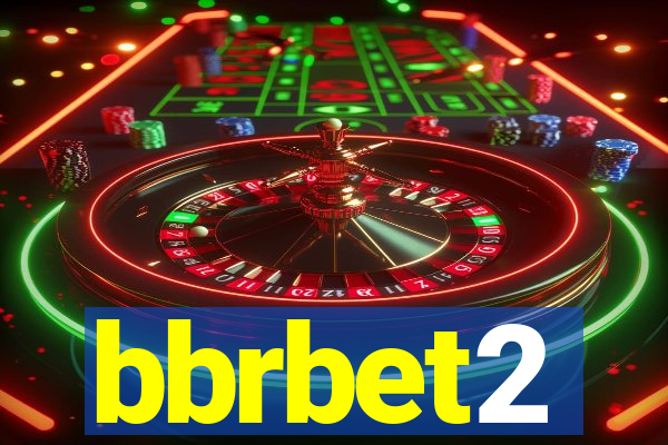 bbrbet2
