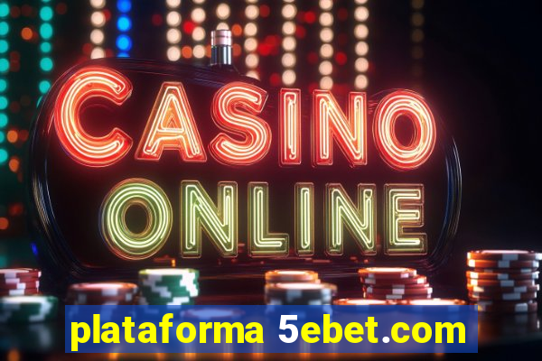 plataforma 5ebet.com
