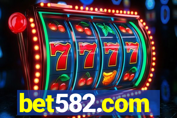 bet582.com
