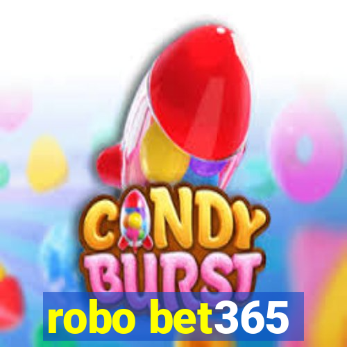 robo bet365